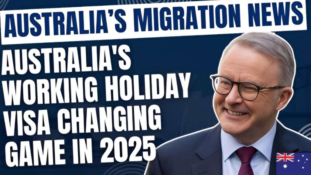 Australia Working Holiday Visa 2025