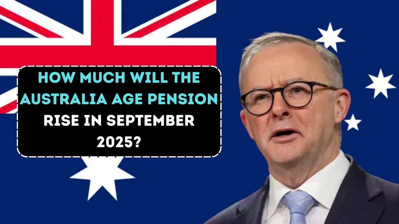 How Much Will the Australia Age Pension Rise in September 2025?