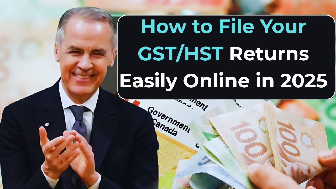 How to File Your GST/HST Returns Easily Online in 2025