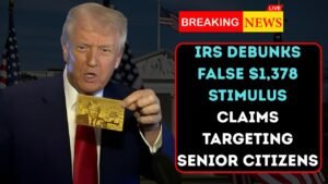 IRS Debunks False $1,378 Stimulus Claims Targeting Senior Citizens