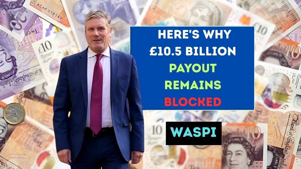 WASPI Women Fight For Justice: Here’s Why £10.5 Billion Payout Remains Blocked