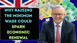Why Raising the Minimum Wage Could Spark Economic Renewal