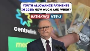 Youth Allowance Payments in 2025 How Much and When